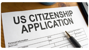 U.S Citizenship Application, Immigration Lawyer